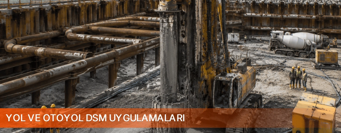Yol ve Otoyol DSM Uygulamaları DSM